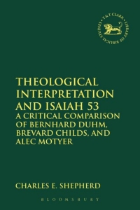 Cover image: Theological Interpretation and Isaiah 53 1st edition 9780567664990