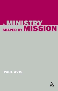 صورة الغلاف: A Ministry Shaped by Mission 1st edition 9780567083685