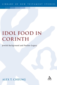 Cover image: Idol Food in Corinth 1st edition 9781850759041