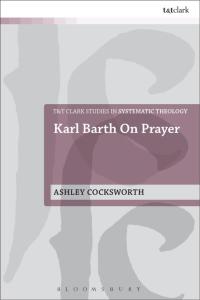 Imagen de portada: Karl Barth on Prayer 1st edition 9780567655608