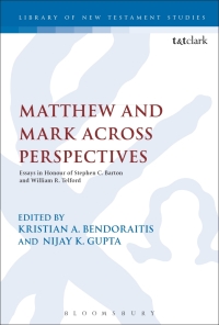 صورة الغلاف: Matthew and Mark Across Perspectives 1st edition 9780567655905