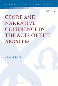 Cover image: Genre and Narrative Coherence in the Acts of the Apostles 1st edition 9780567672025