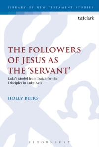 Cover image: The Followers of Jesus as the 'Servant' 1st edition 9780567656520
