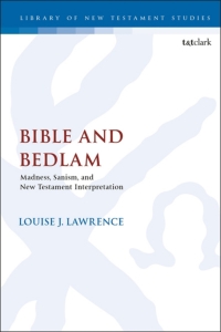 Cover image: Bible and Bedlam 1st edition 9780567693518