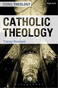 Cover image: Catholic Theology 1st edition 9780567034380