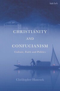 Titelbild: Christianity and Confucianism 1st edition 9780567657640