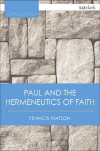 Cover image: Paul and the Hermeneutics of Faith 1st edition 9780567657763
