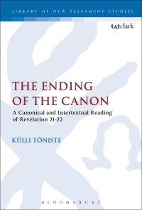Cover image: The Ending of the Canon 1st edition 9780567685032