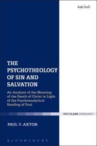 Titelbild: The Psychotheology of Sin and Salvation 1st edition 9780567659408