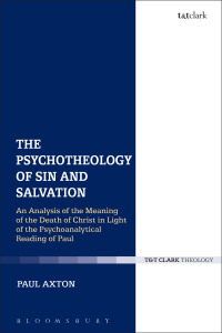 表紙画像: The Psychotheology of Sin and Salvation 1st edition 9780567659408