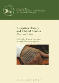 صورة الغلاف: Reception History and Biblical Studies 1st edition 9780567660084