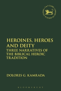 Imagen de portada: Heroines, Heroes and Deity 1st edition 9780567662378