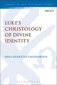 Cover image: Luke’s Christology of Divine Identity 1st edition 9780567683946