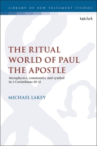 Omslagafbeelding: The Ritual World of Paul the Apostle 1st edition 9780567695192