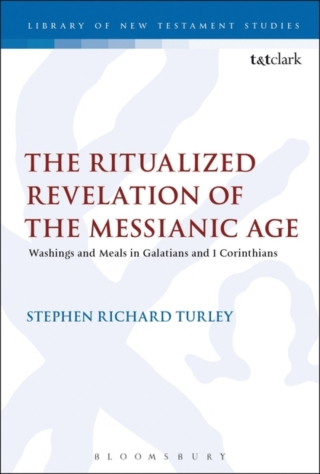 Imagen de portada: The Ritualized Revelation of the Messianic Age 1st edition 9780567683052