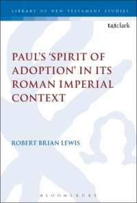 Titelbild: Paul's 'Spirit of Adoption' in its Roman Imperial Context 1st edition 9780567663887