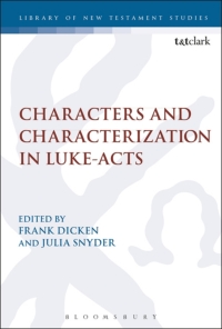 Cover image: Characters and Characterization in Luke-Acts 1st edition 9780567681201