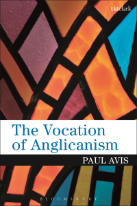 Omslagafbeelding: The Vocation of Anglicanism 1st edition 9780567684493