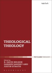 Cover image: Theological Theology 1st edition 9780567682116