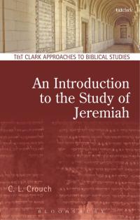 Cover image: An Introduction to the Study of Jeremiah 1st edition 9780567665720