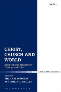 Omslagafbeelding: Christ, Church and World 1st edition 9780567665911