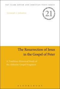 Imagen de portada: The Resurrection of Jesus in the Gospel of Peter 1st edition 9780567666109