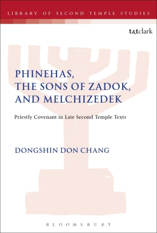 Cover image: Phinehas, the Sons of Zadok, and Melchizedek 1st edition 9780567686619