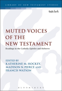 Imagen de portada: Muted Voices of the New Testament 1st edition 9780567667786