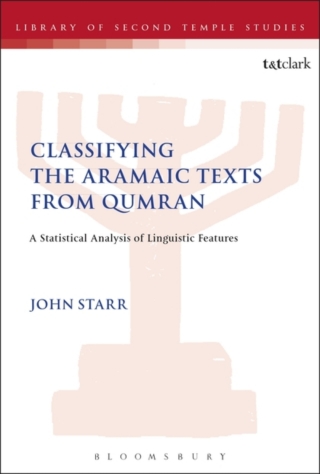 Cover image: Classifying the Aramaic Texts from Qumran 1st edition 9780567667823
