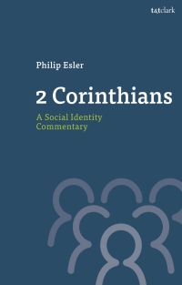 表紙画像: 2 Corinthians: A Social Identity Commentary 1st edition 9780567668721