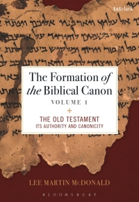 Omslagafbeelding: The Formation of the Biblical Canon: Volume 1 1st edition 9780567668769