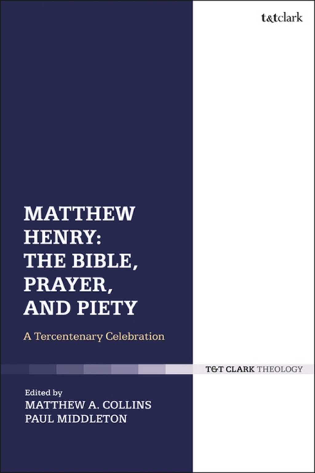 ISBN 9780567670212 product image for Matthew Henry: The Bible  Prayer  and Piety - 1st Edition (eBook Rental) | upcitemdb.com