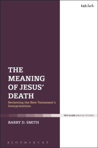 Omslagafbeelding: The Meaning of Jesus' Death 1st edition 9780567682536