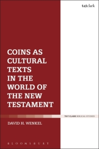 Titelbild: Coins as Cultural Texts in the World of the New Testament 1st edition 9780567670731