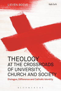Cover image: Theology at the Crossroads of University, Church and Society 1st edition 9780567684509