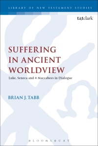 Cover image: Suffering in Ancient Worldview 1st edition 9780567684868