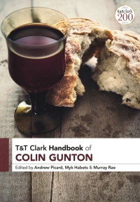 Cover image: T&T Clark Handbook of Colin Gunton 1st edition 9780567673381