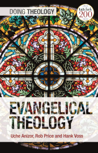 Cover image: Evangelical Theology 1st edition 9780567677129