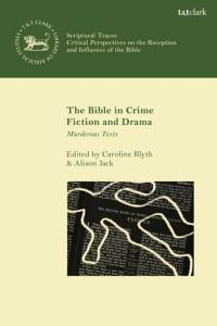 Imagen de portada: The Bible in Crime Fiction and Drama 1st edition 9780567677983