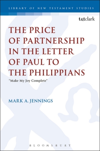 Cover image: The Price of Partnership in the Letter of Paul to the Philippians 1st edition 9780567689597