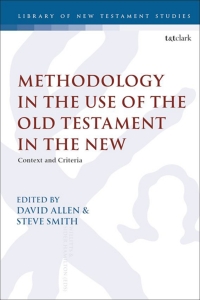 Imagen de portada: Methodology in the Use of the Old Testament in the New 1st edition 9780567700681