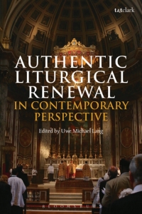 Imagen de portada: Authentic Liturgical Renewal in Contemporary Perspective 1st edition 9780567678423