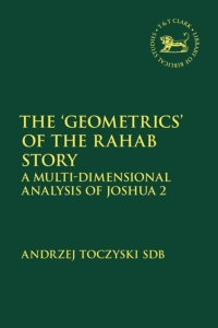 Omslagafbeelding: The ‘Geometrics’ of the Rahab Story 1st edition 9780567692610