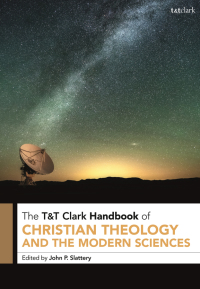 表紙画像: T&T Clark Handbook of Christian Theology and the Modern Sciences 1st edition 9780567680426
