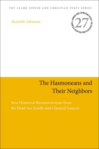 Titelbild: The Hasmoneans and Their Neighbors 1st edition 9780567680822