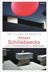 Cover image: T&T Clark Reader in Edward Schillebeeckx 1st edition 9780567683403
