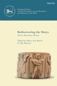 Cover image: Rediscovering the Marys 1st edition 9780567683458