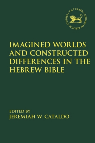 Imagen de portada: Imagined Worlds and Constructed Differences in the Hebrew Bible 1st edition 9780567700377