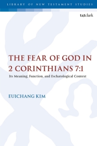 Titelbild: The Fear of God in 2 Corinthians 7:1 1st edition 9780567684936