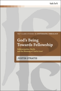 Cover image: God's Being Towards Fellowship 1st edition 9780567698186